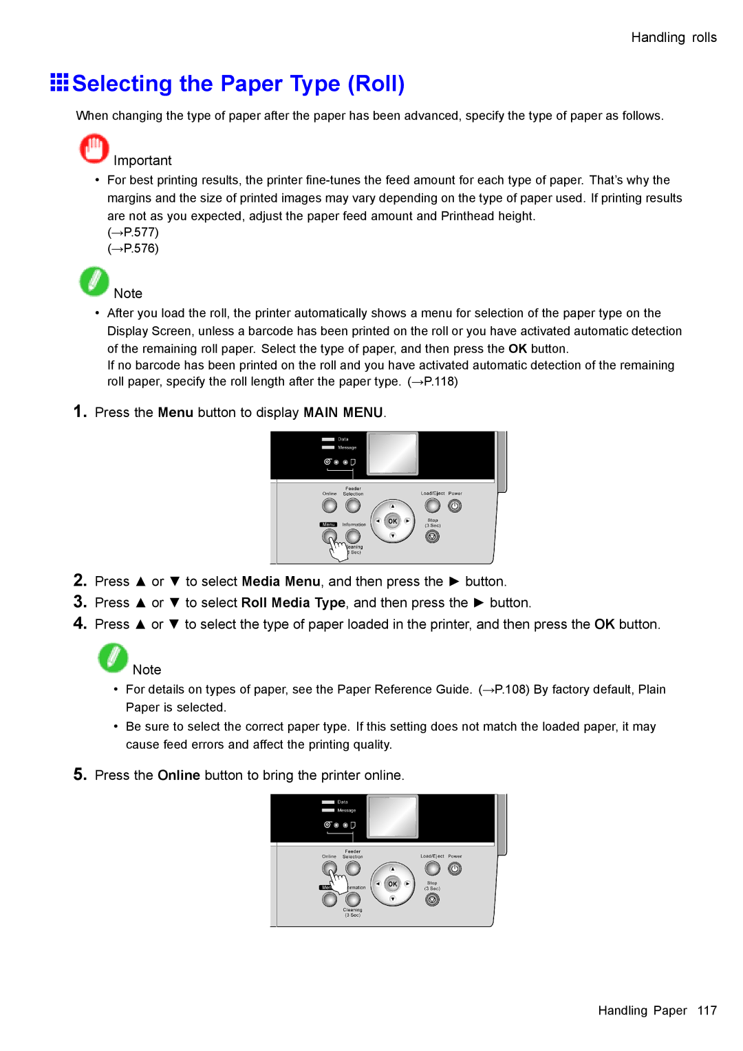 Canon 3175B002 user manual Selecting the Paper Type Roll, Press the Online button to bring the printer online 