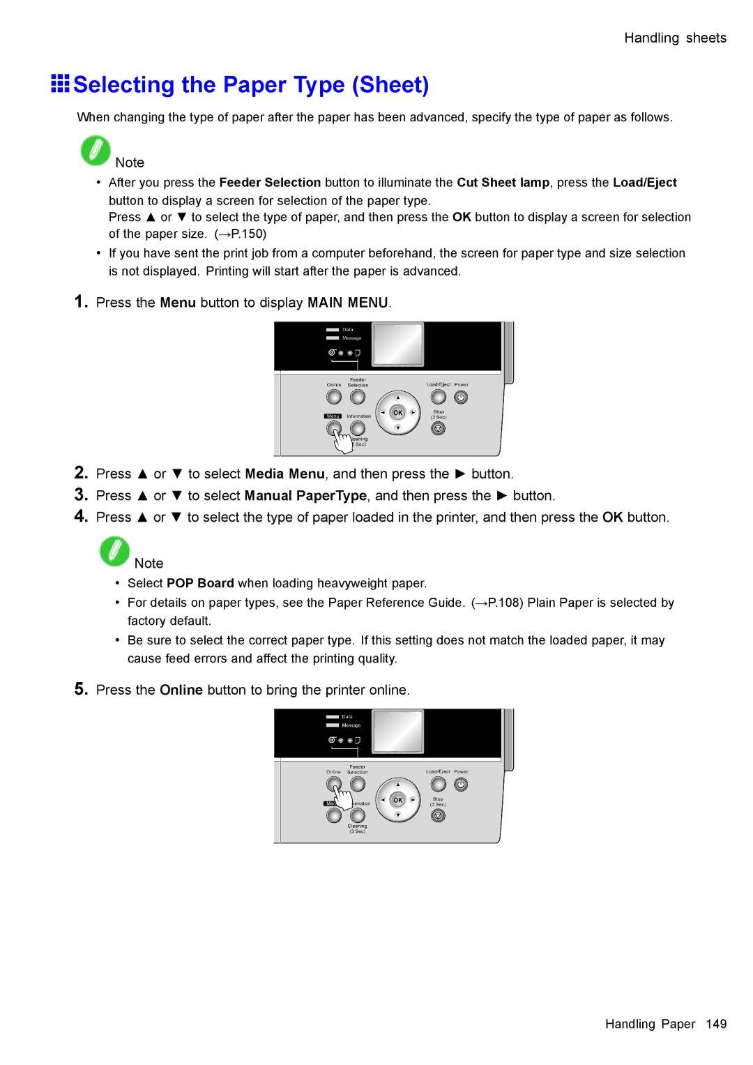 Canon 3175B002 user manual Selecting the Paper Type Sheet, Press the Online button to bring the printer online 