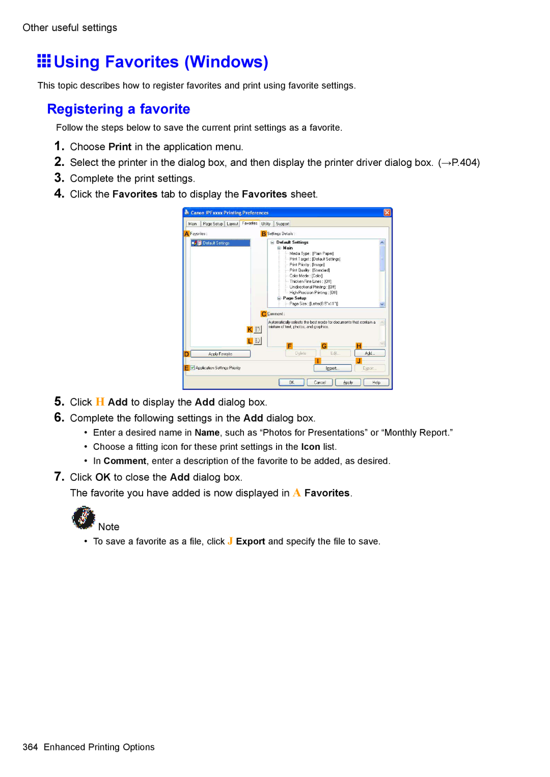 Canon 3175B002 user manual Using Favorites Windows, Registering a favorite 