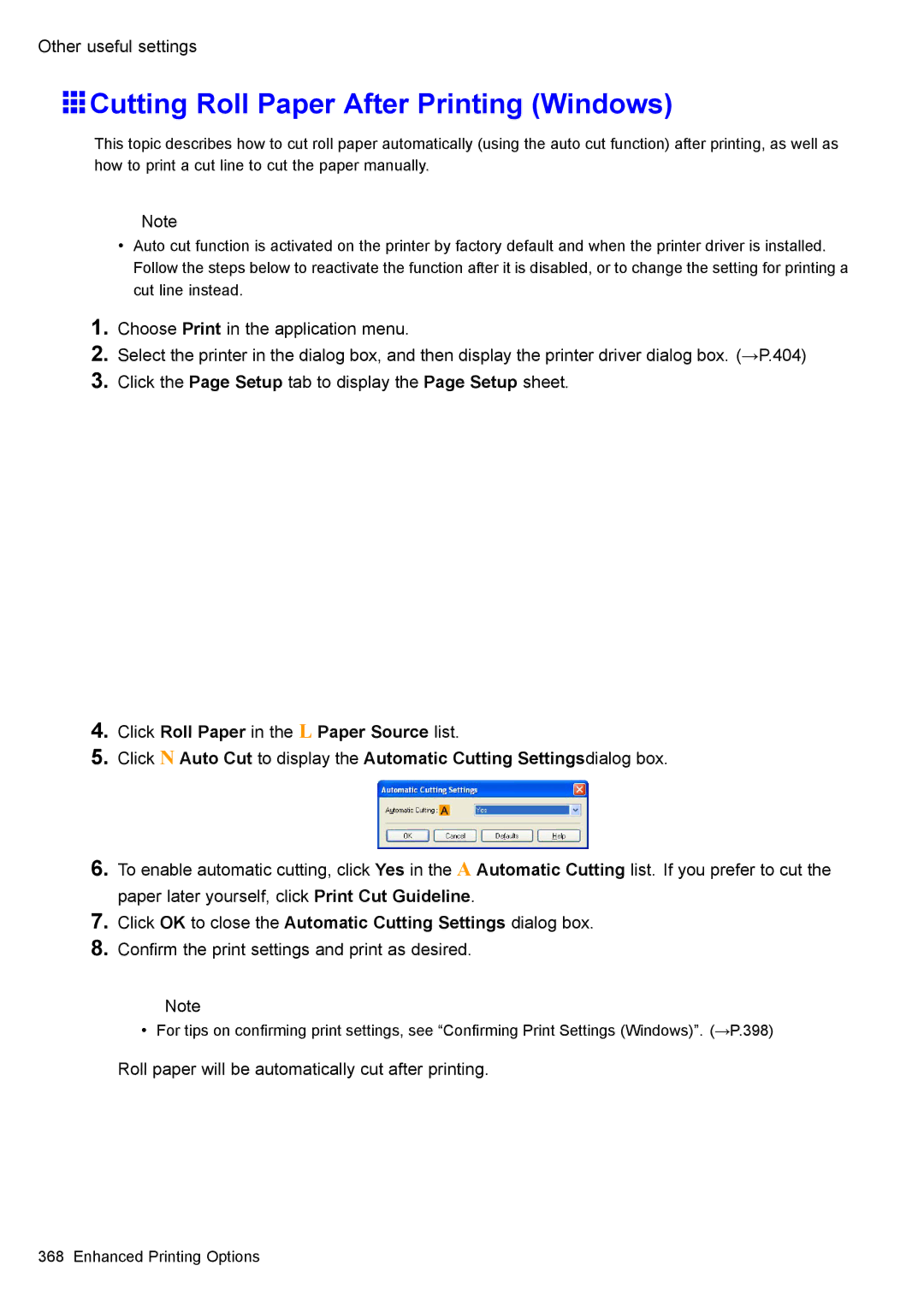 Canon 3175B002 user manual Cutting Roll Paper After Printing Windows, Roll paper will be automatically cut after printing 