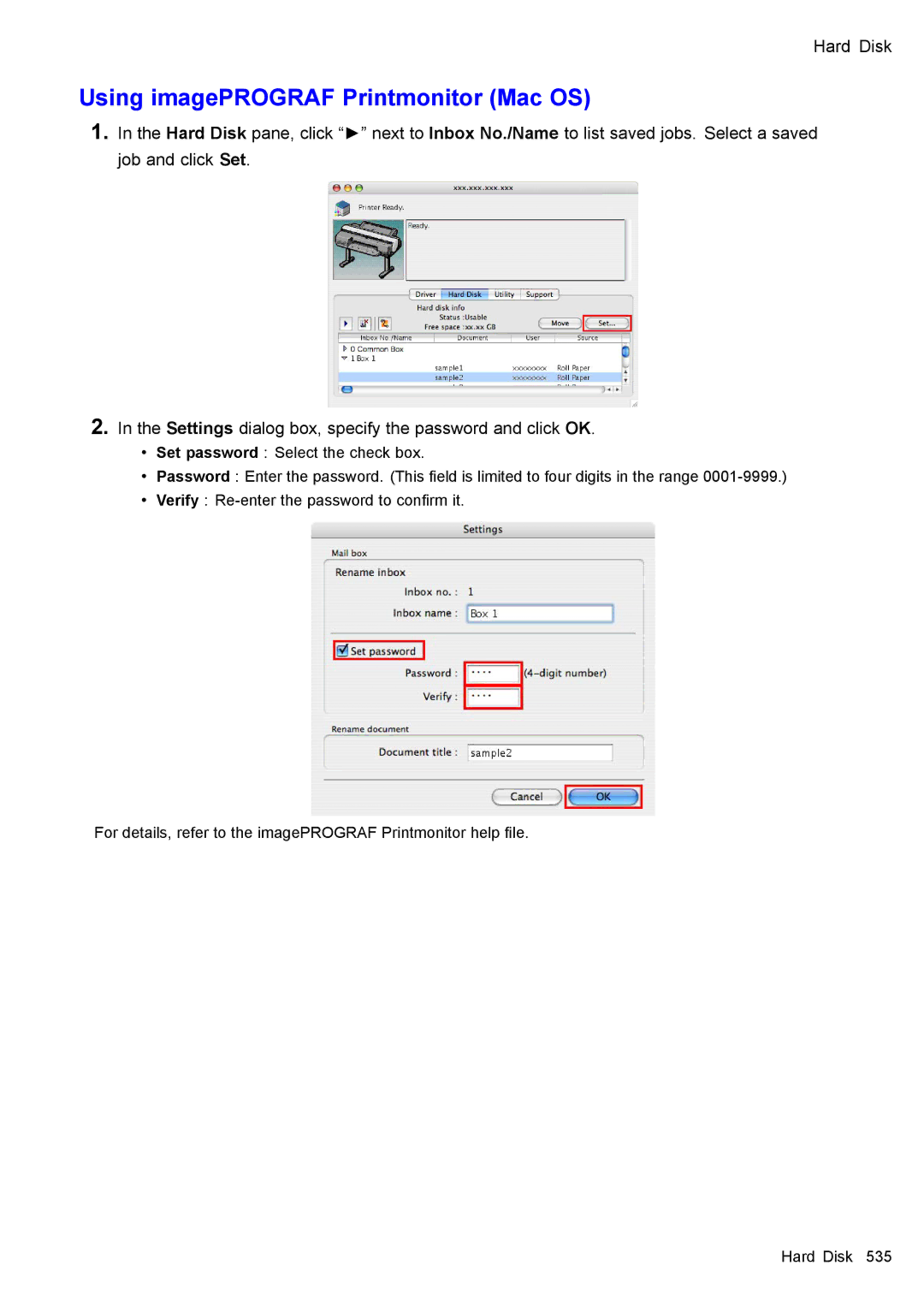 Canon 3175B002 user manual Using imagePROGRAF Printmonitor Mac OS, Hard Disk 