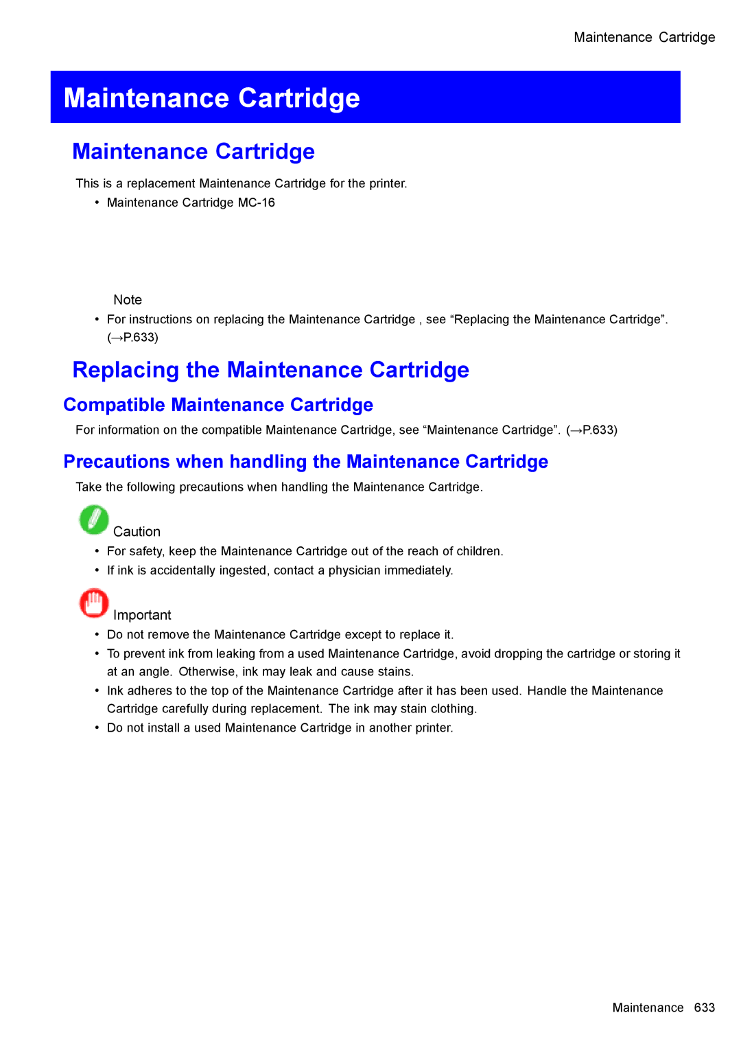 Canon 3175B002 user manual Replacing the Maintenance Cartridge, Compatible Maintenance Cartridge 