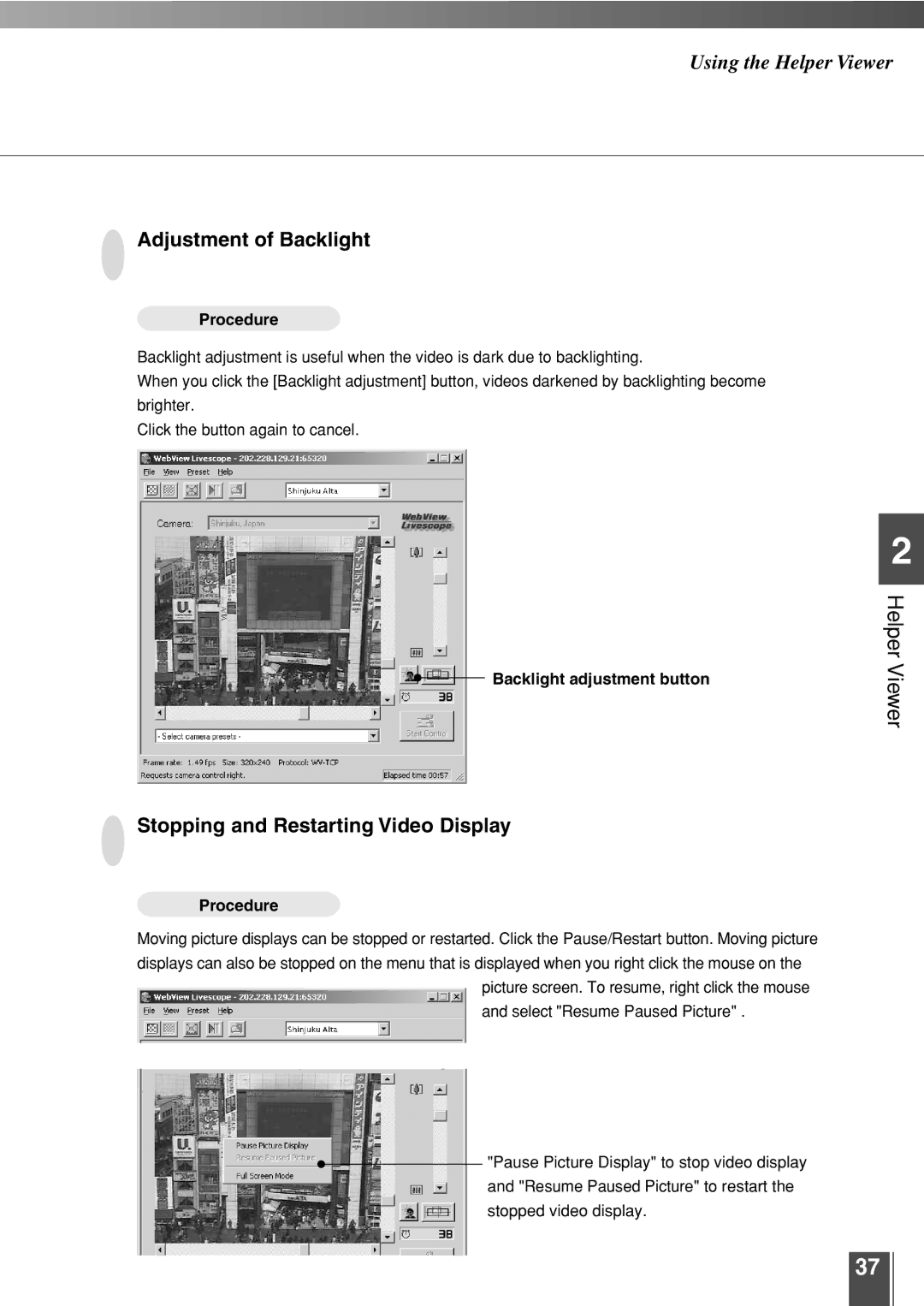 Canon 3.2 user manual Adjustment of Backlight, Stopping and Restarting Video Display 