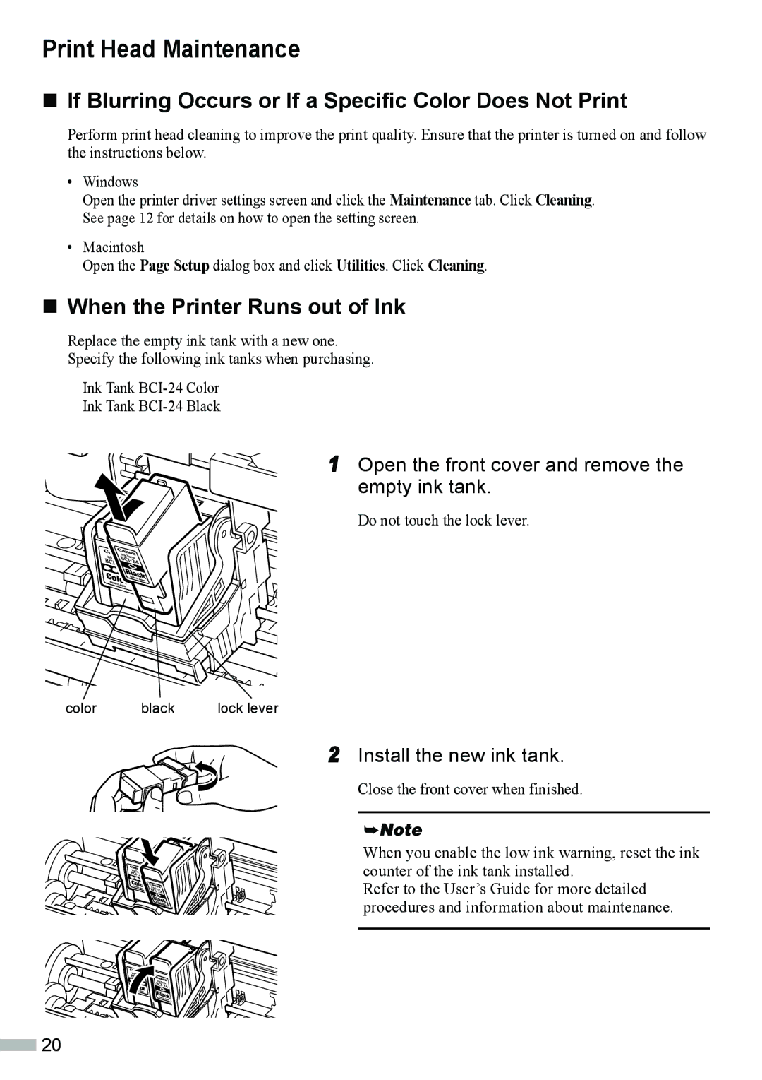 Canon 320 quick start „ If Blurring Occurs or If a Specific Color Does Not Print, „ When the Printer Runs out of Ink 