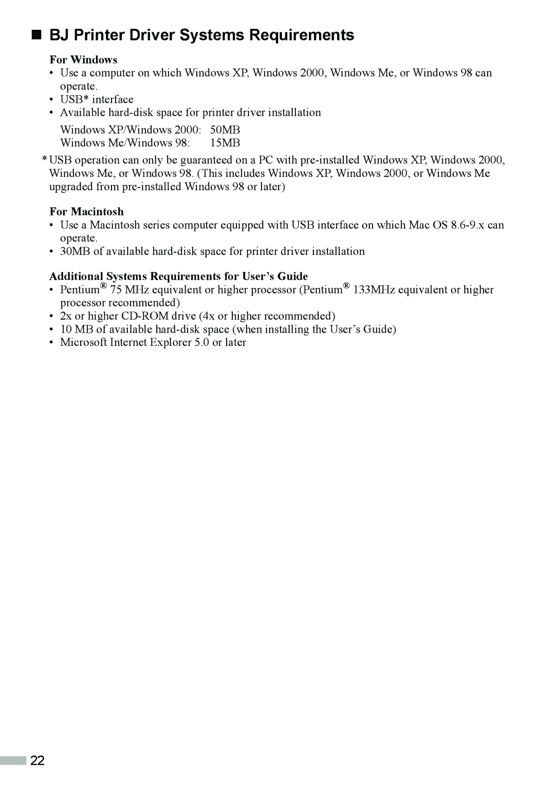 Canon 320 quick start „ BJ Printer Driver Systems Requirements, Additional Systems Requirements for User’s Guide 