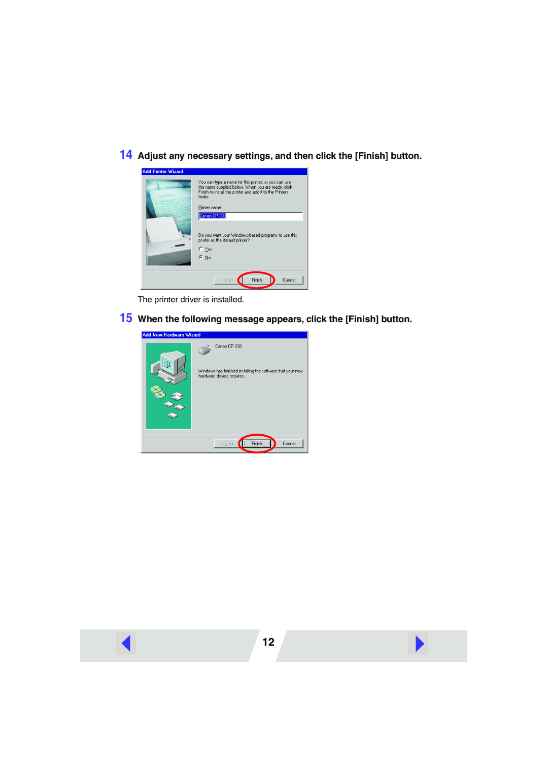 Canon 330, 220 manual Printer driver is installed 