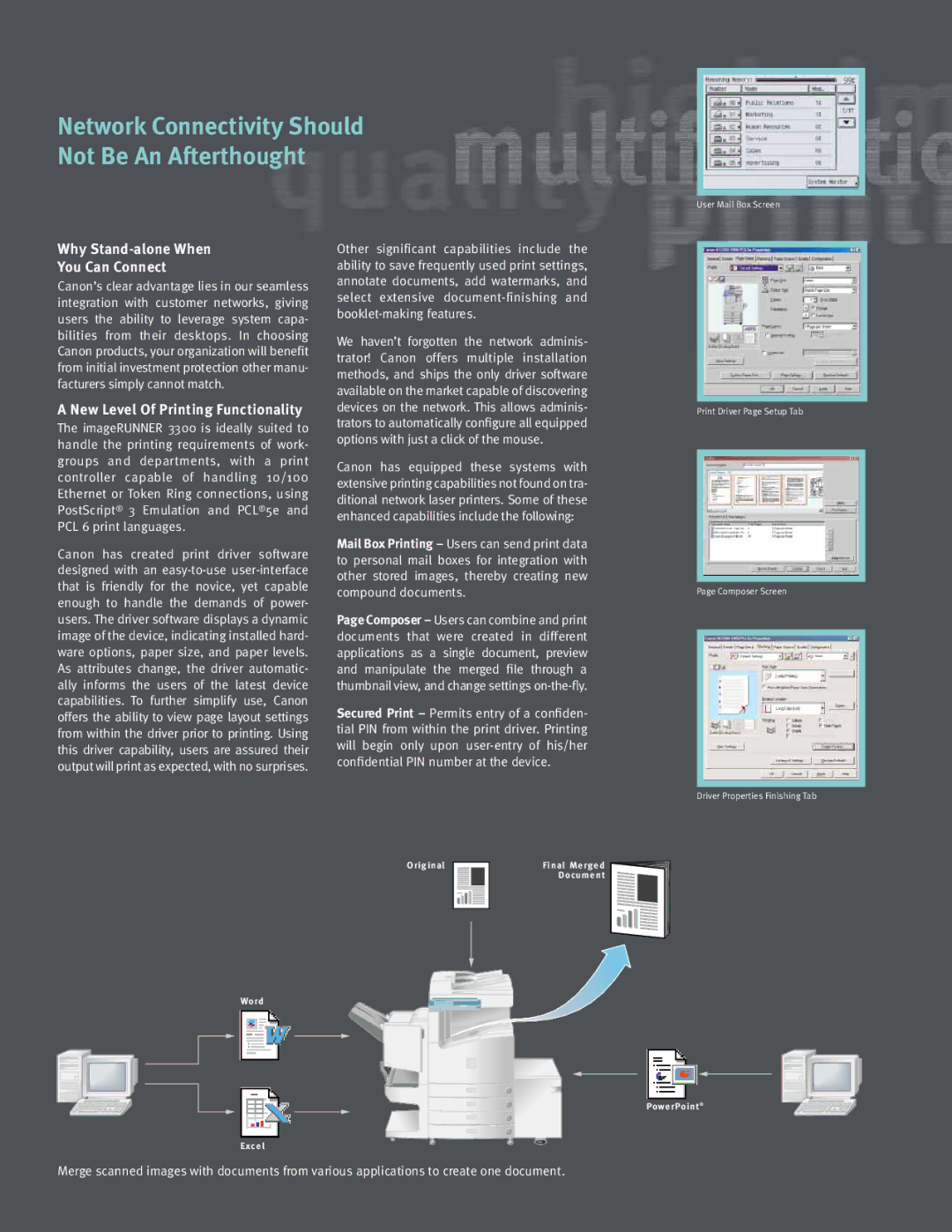 Canon 3300 manual Network Connectivity Should Not Be An Afterthought, Why Stand-alone When You Can Connect 