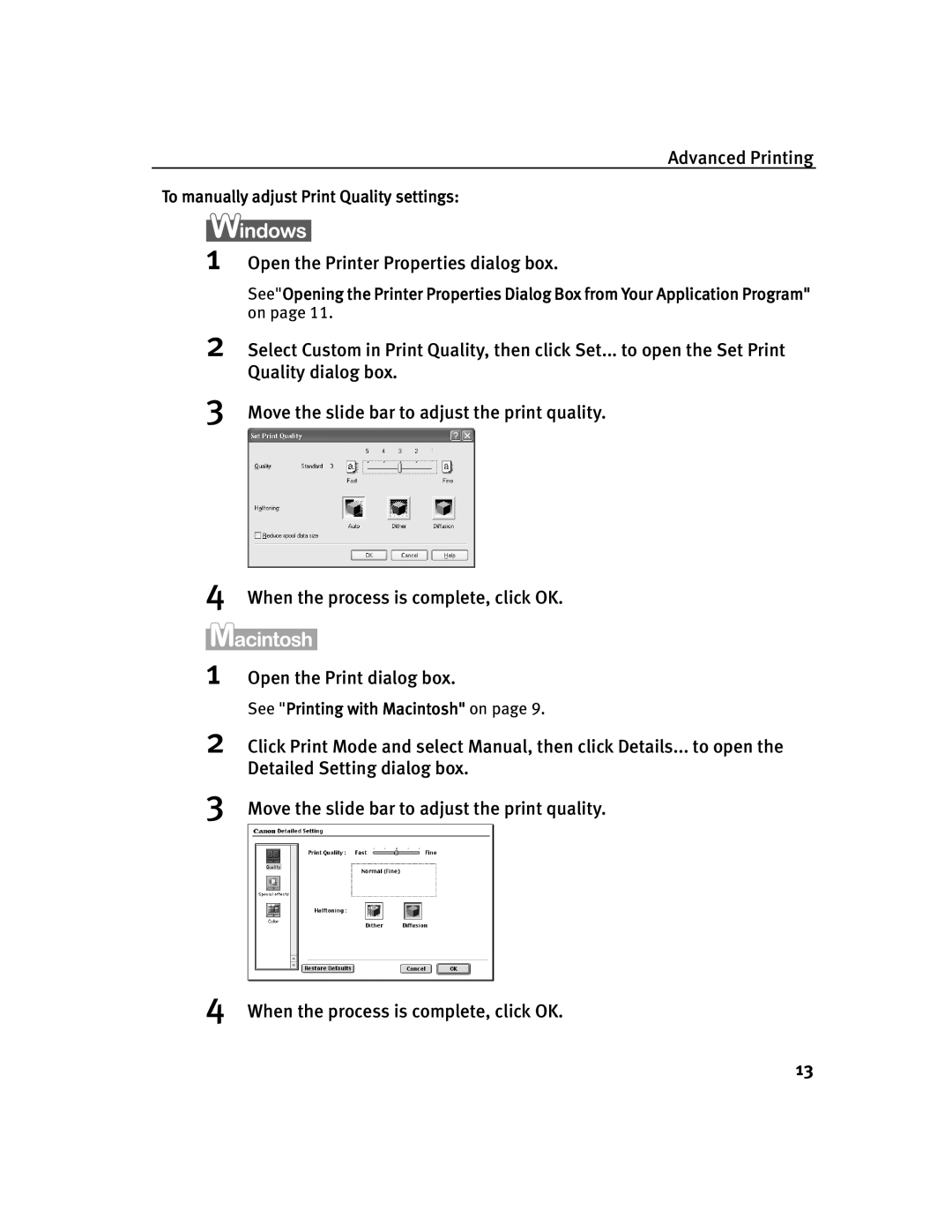 Canon 250, 350 quick start Open the Printer Properties dialog box, To manually adjust Print Quality settings 