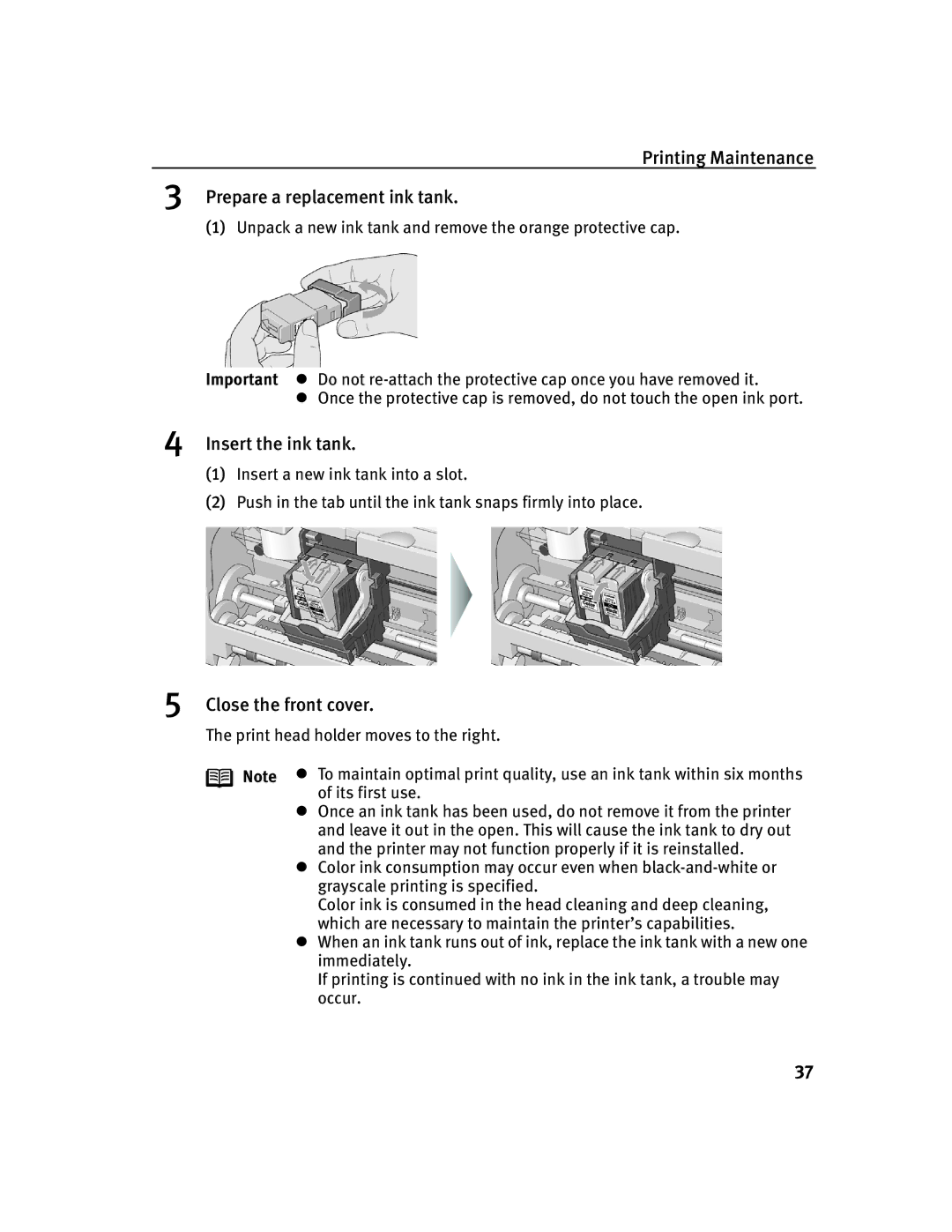 Canon 250, 350 quick start Printing Maintenance Prepare a replacement ink tank, Insert the ink tank, Close the front cover 