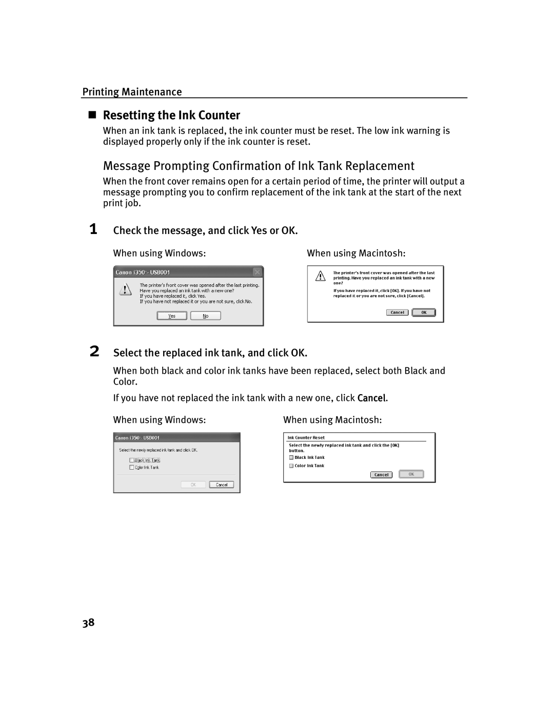 Canon 350 „ Resetting the Ink Counter, Check the message, and click Yes or OK, Select the replaced ink tank, and click OK 