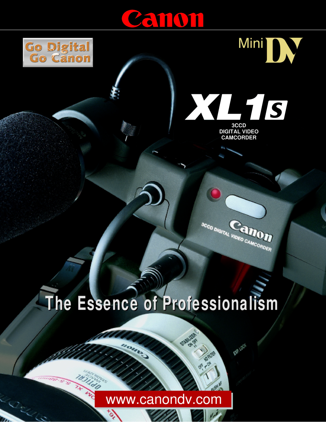 Canon 3CCD manual Essence of Professionalism 