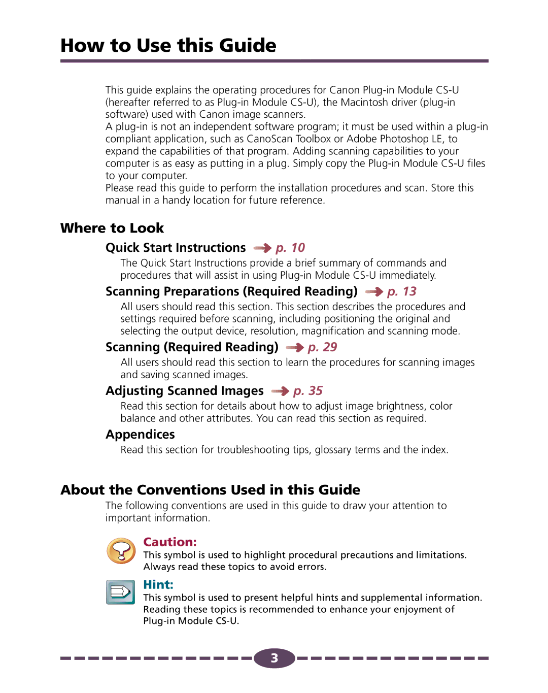 Canon 4.1 manual How to Use this Guide, Where to Look, About the Conventions Used in this Guide 