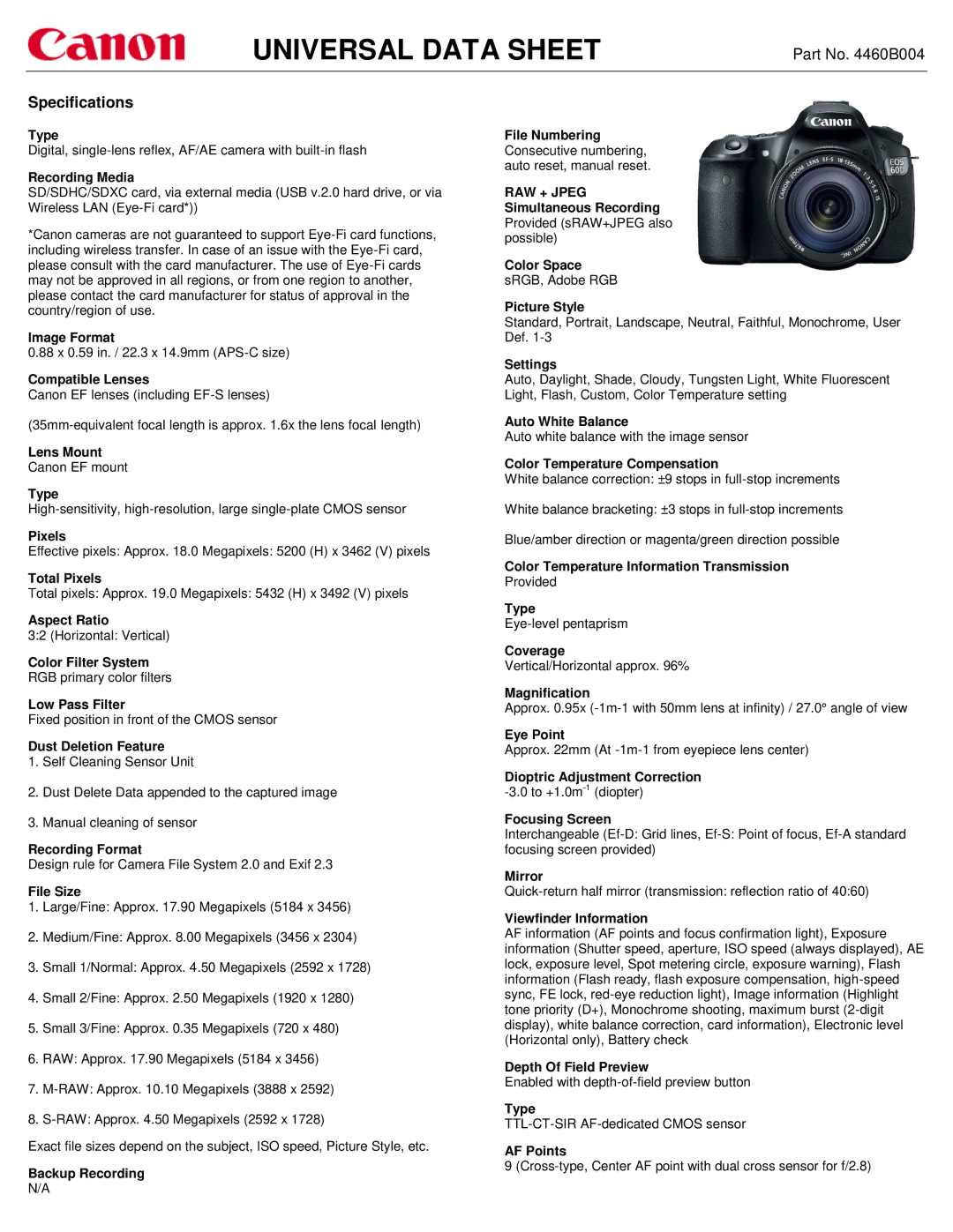 Canon 4460B004 specifications Type, Recording Media, Image Format, Compatible Lenses, Lens Mount, Total Pixels, Mirror 