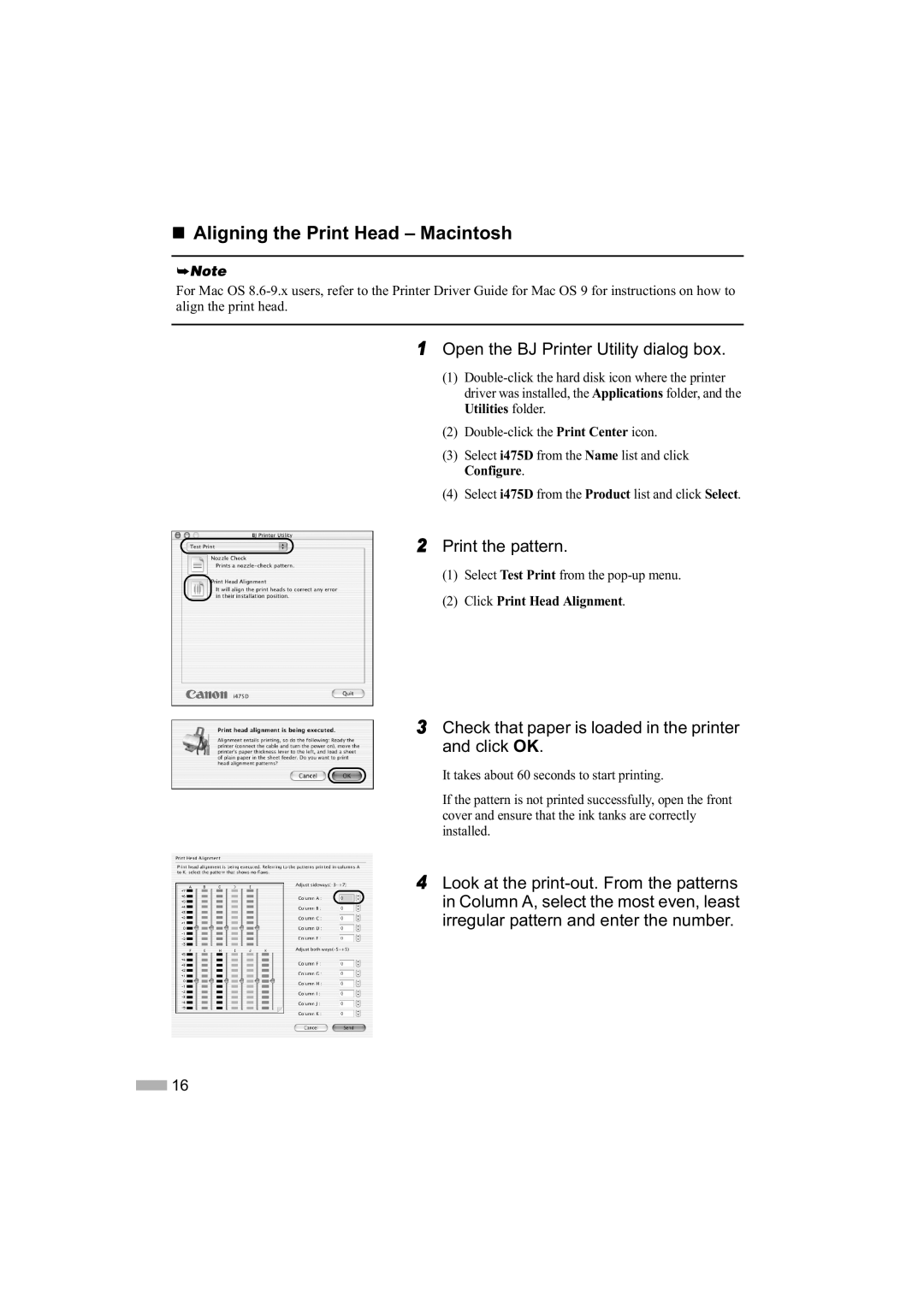 Canon 475D quick start „ Aligning the Print Head Macintosh, Open the BJ Printer Utility dialog box, Print the pattern 