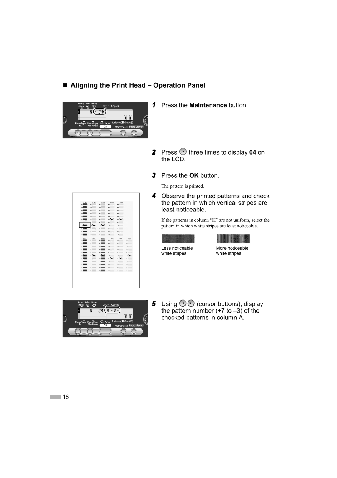 Canon 475D quick start „ Aligning the Print Head Operation Panel 