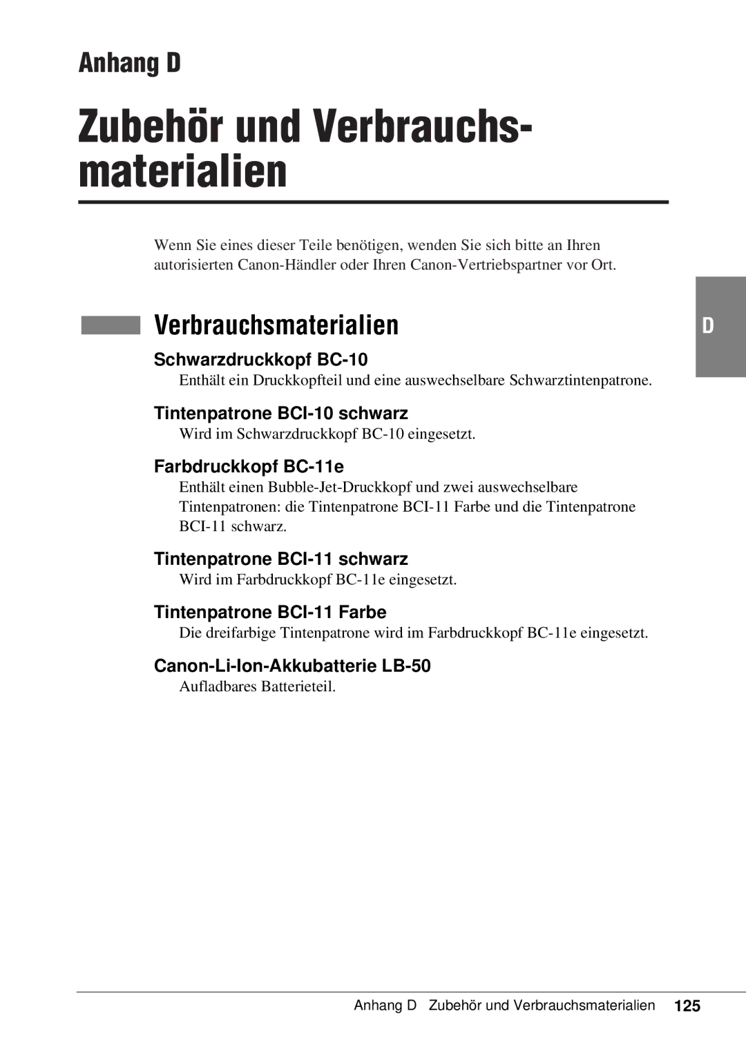 Canon 50 manual Anhang D, Verbrauchsmaterialien, Tintenpatrone BCI-11 schwarz, Tintenpatrone BCI-11 Farbe 