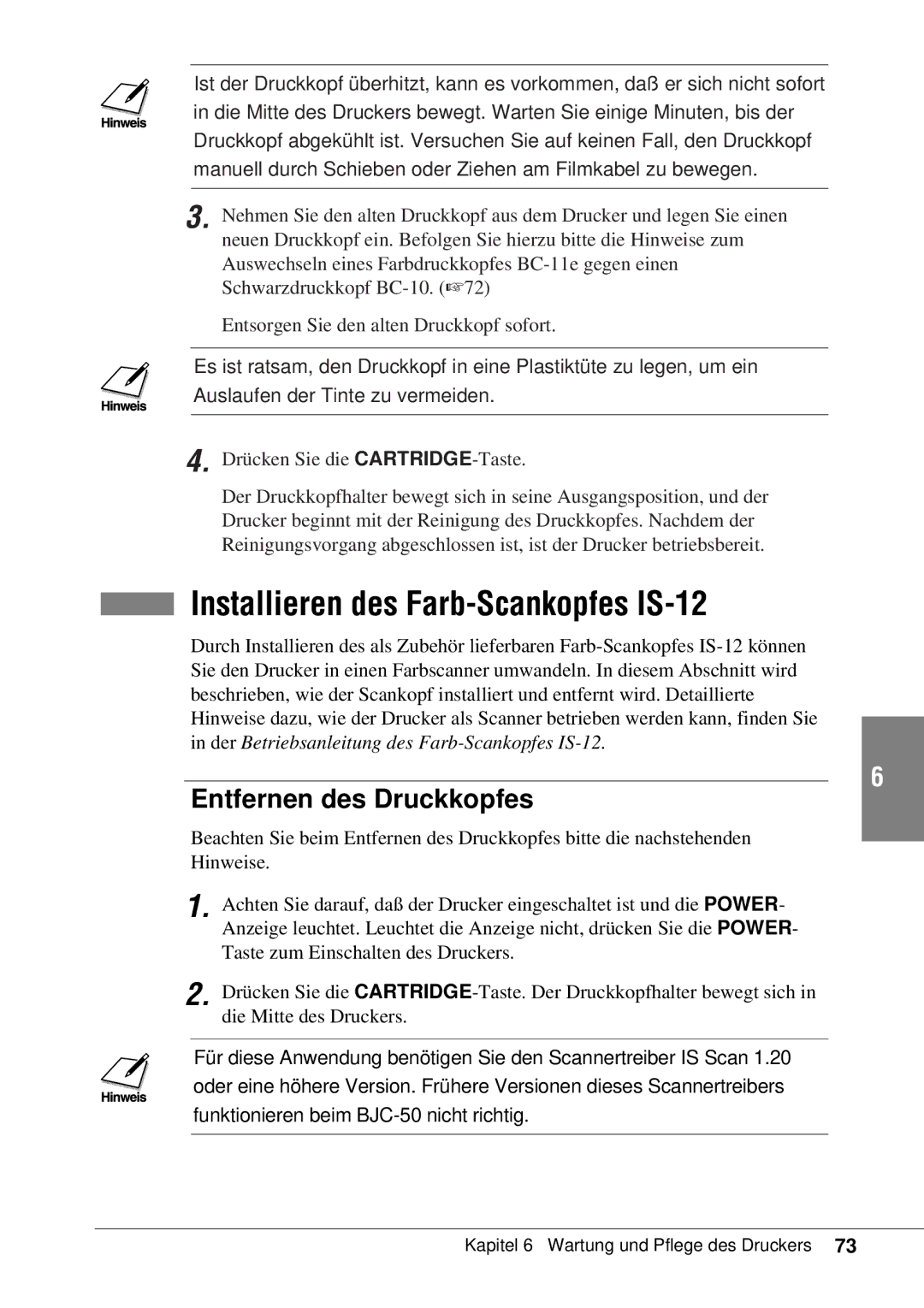 Canon 50 manual Installieren des Farb-Scankopfes IS-12, Entfernen des Druckkopfes 