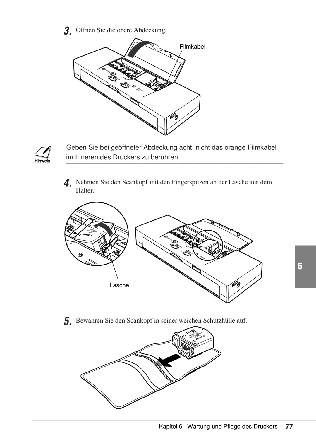 Canon 50 manual Bewahren Sie den Scankopf in seiner weichen Schutzhülle auf 