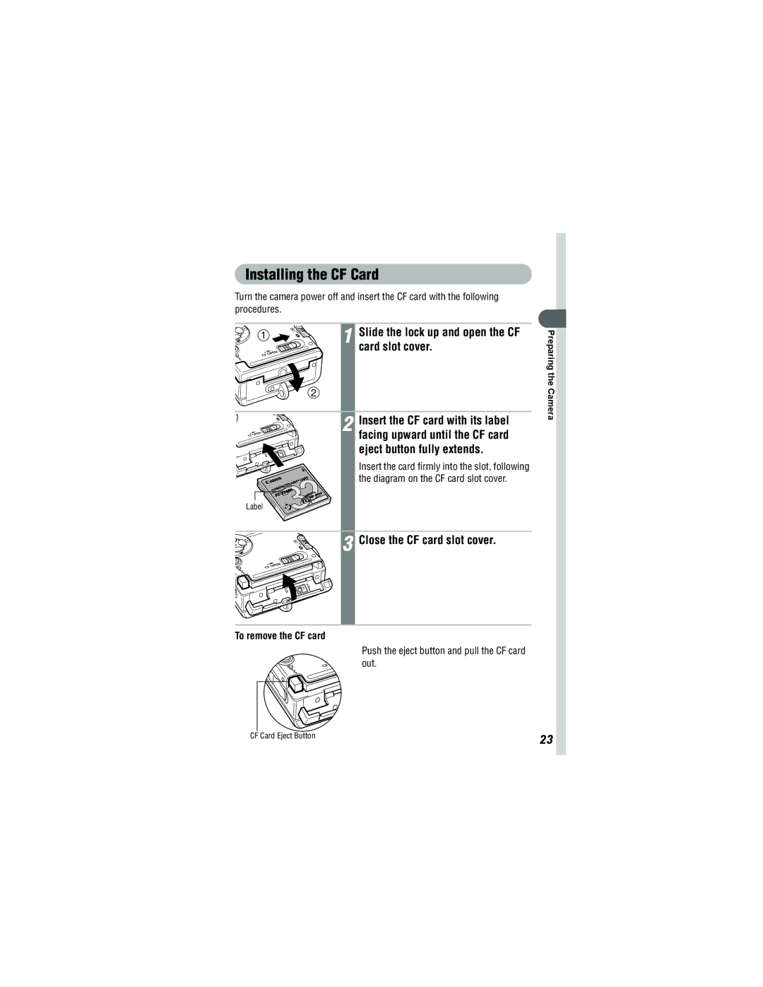 Canon 430, 500 manual Installing the CF Card, Card slot cover, Close the CF card slot cover, To remove the CF card 