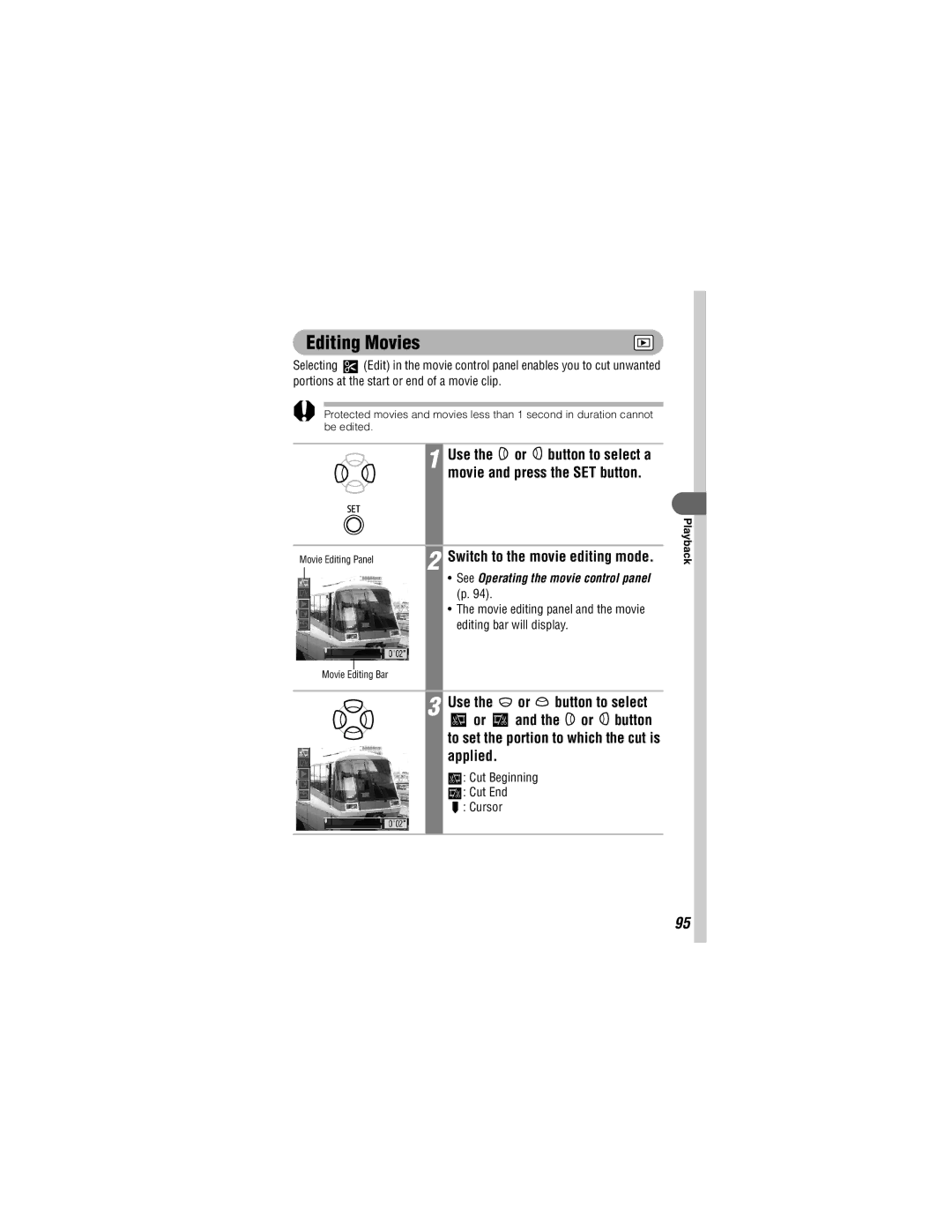 Canon 430, 500 manual Editing Movies, Use, To set the portion to which the cut is applied, Cut Beginning Cut End Cursor 