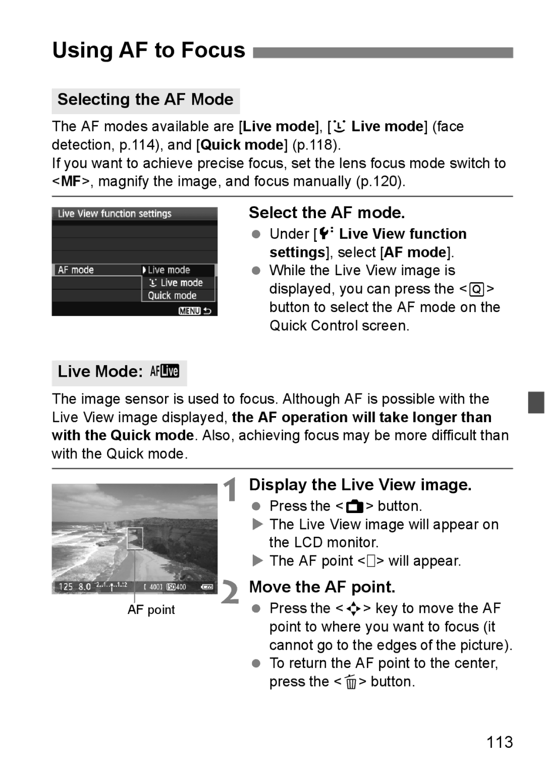 Canon 550D instruction manual Using AF to Focus, Selecting the AF Mode, Live Mode d, Move the AF point, 113 