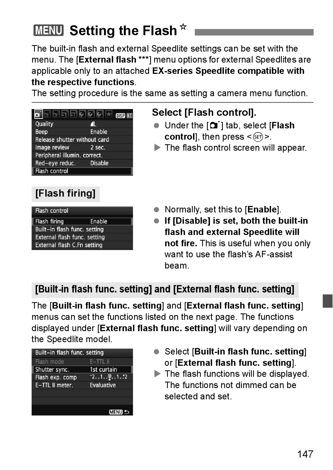 Canon 550D instruction manual 3Setting the FlashN, Select Flash control, Flash firing, 147, Normally, set this to Enable 