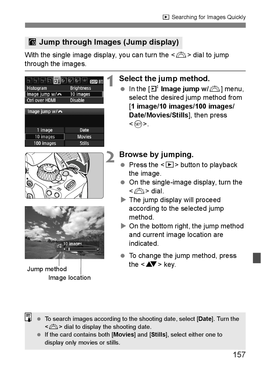 Canon 550D instruction manual IJump through Images Jump display, Select the jump method, Browse by jumping, 157 