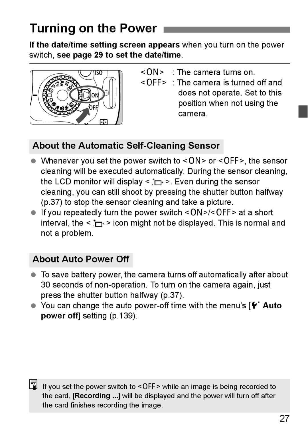 Canon 550D instruction manual Turning on the Power, About the Automatic Self-Cleaning Sensor, About Auto Power Off 