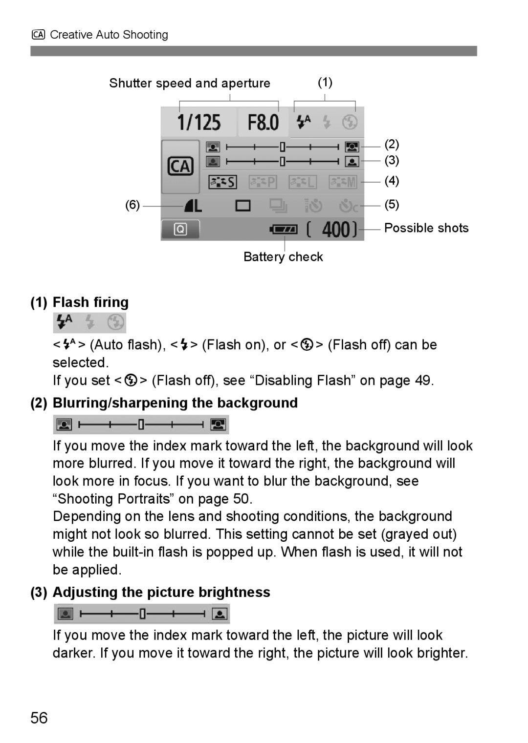 Canon 550D instruction manual Flash firing, Blurring/sharpening the background, Adjusting the picture brightness 