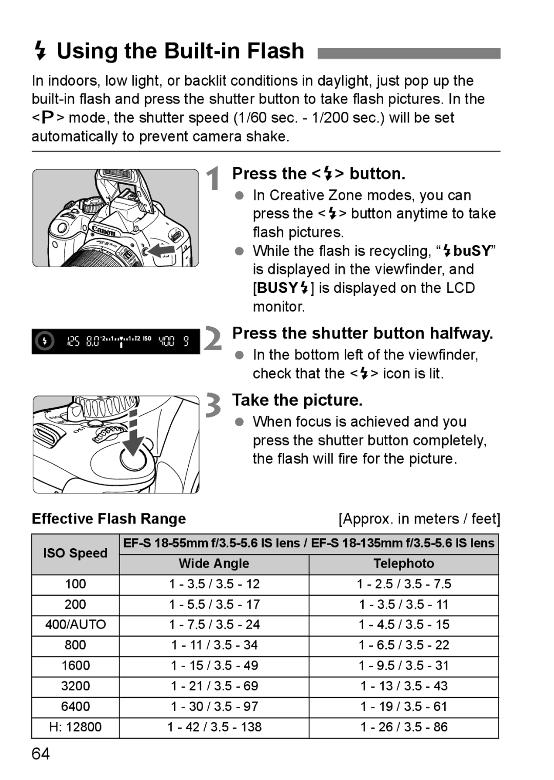 Canon 550D instruction manual DUsing the Built-in Flash, Press the D button, Effective Flash Range, ISO Speed, Wide Angle 