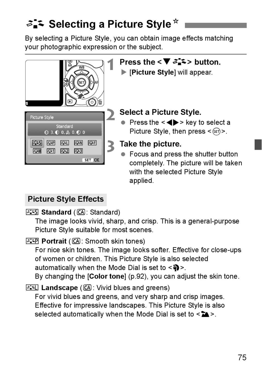 Canon 550D ASelecting a Picture StyleN, Press the XA button, Select a Picture Style, Picture Style Effects 