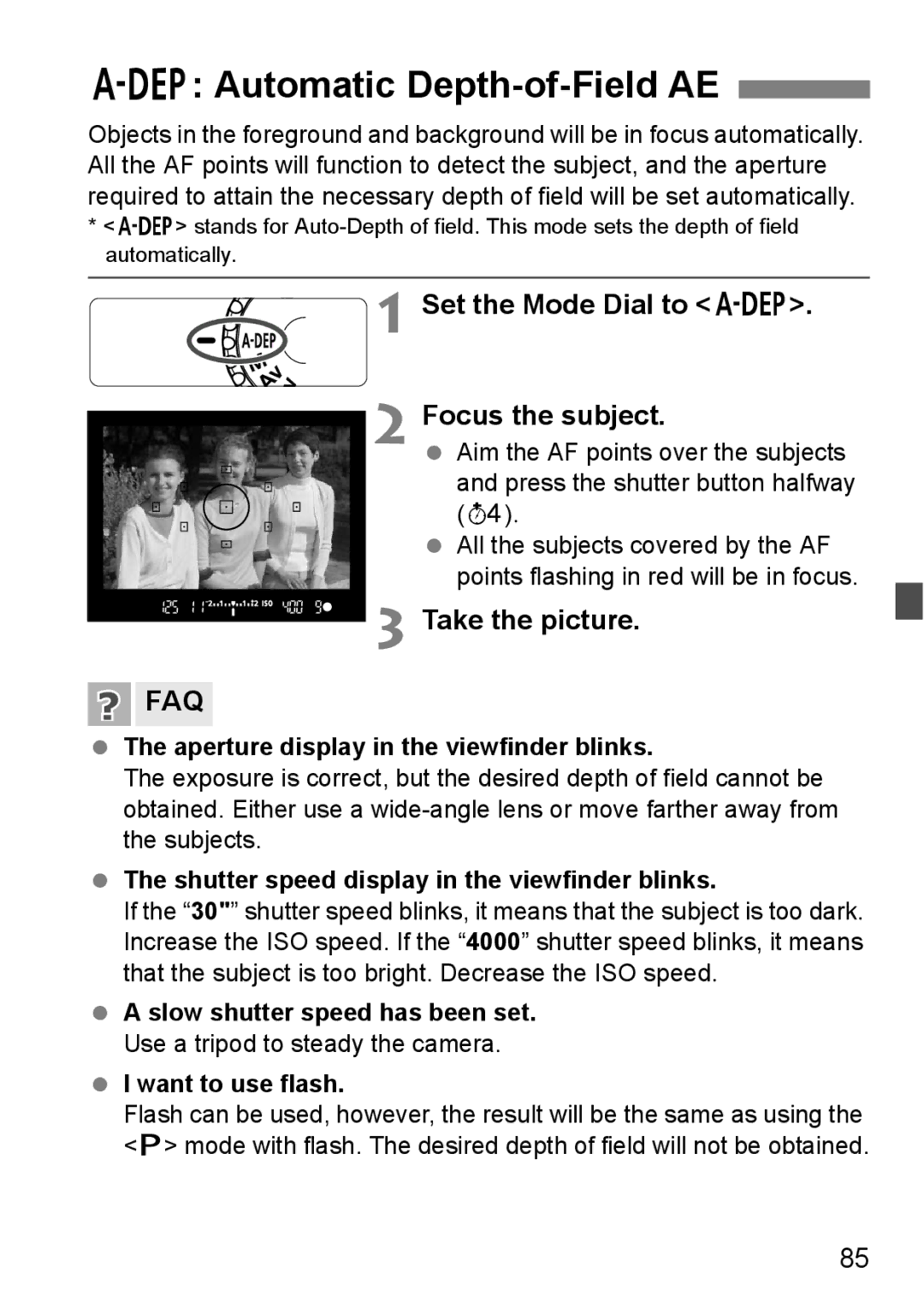 Canon 550D instruction manual Automatic Depth-of-Field AE, Set the Mode Dial to Focus the subject 