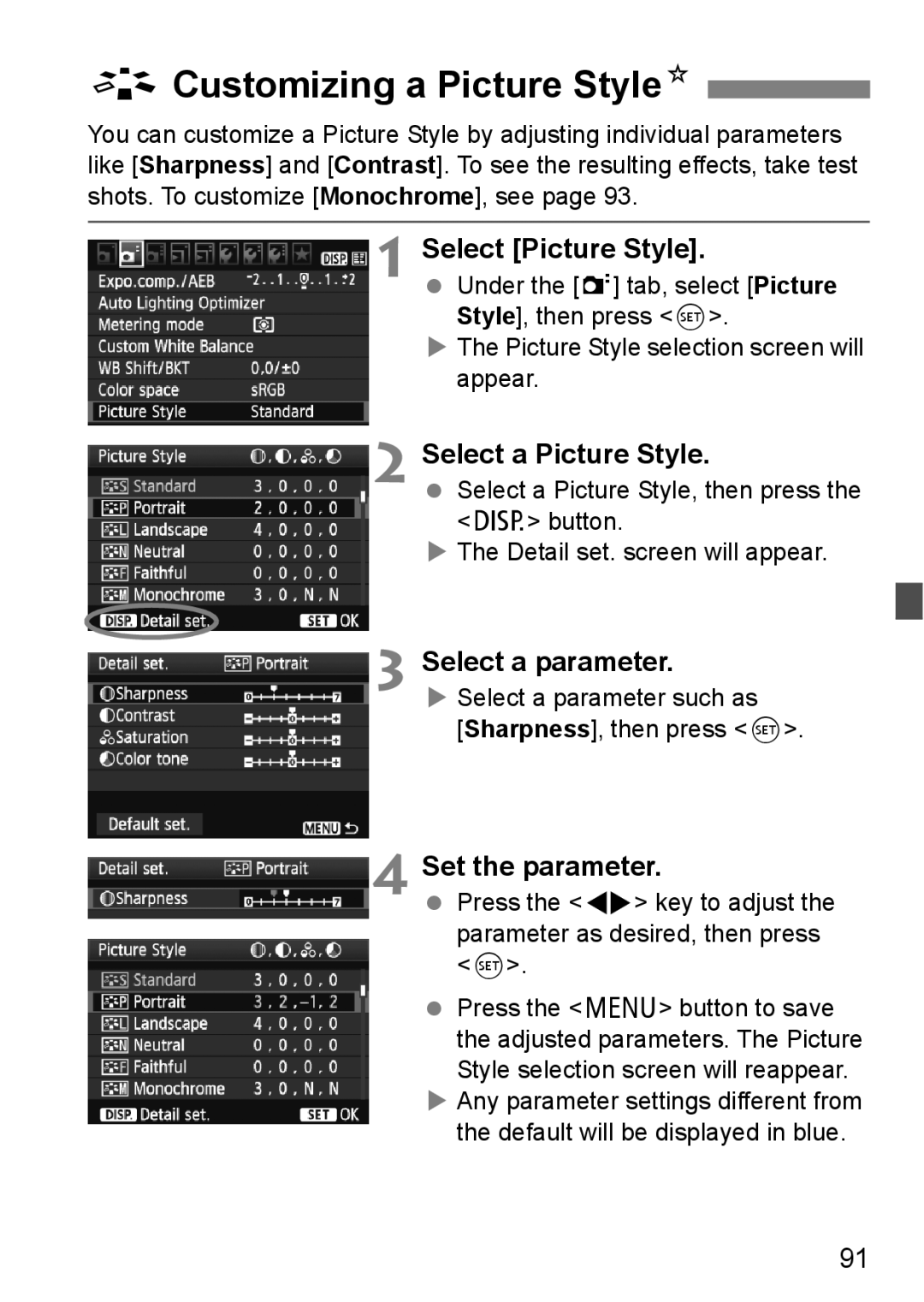 Canon 550D instruction manual ACustomizing a Picture StyleN, Select Picture Style, Select a parameter, Set the parameter 