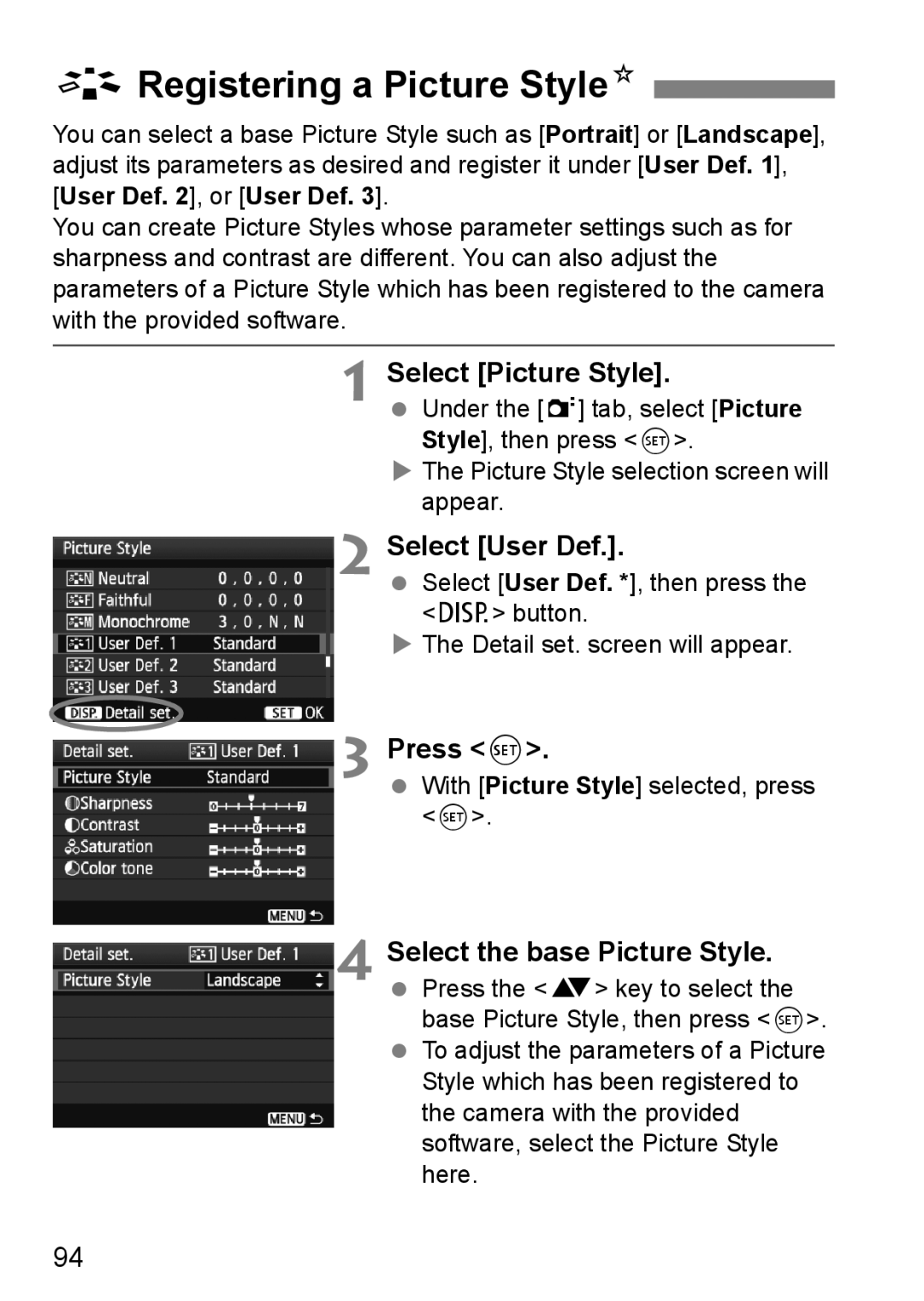 Canon 550D instruction manual ARegistering a Picture StyleN, Select User Def, Press, Select the base Picture Style 