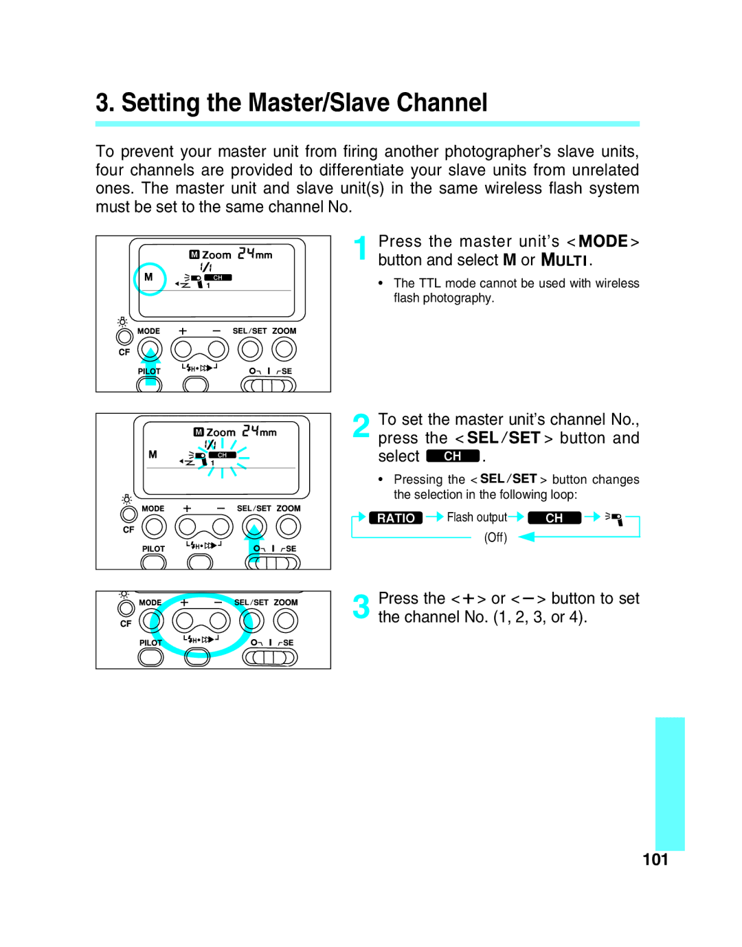 Canon 550EX manual To set the master unit’s channel No Press the button Select, No , 2, 3, or, 101 