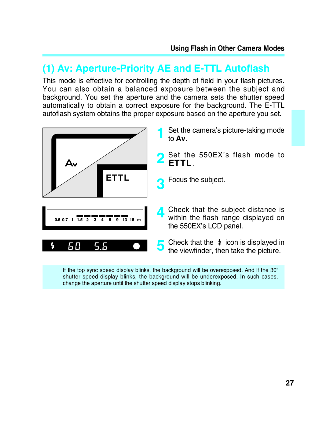 Canon 550EX manual Av Aperture-Priority AE and E-TTL Autoflash, Using Flash in Other Camera Modes 
