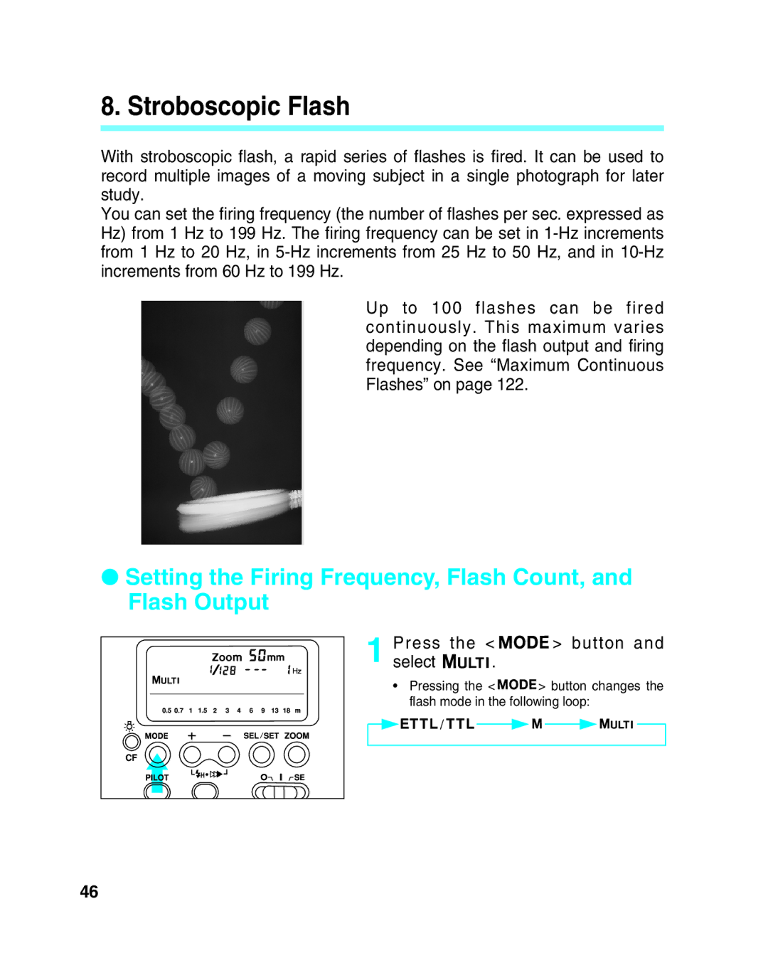 Canon 550EX manual Stroboscopic Flash, Setting the Firing Frequency, Flash Count, and Flash Output, Press the button Select 