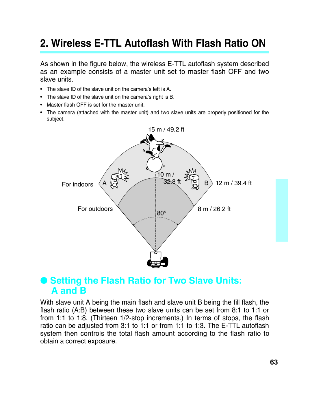 Canon 550EX manual Wireless E-TTL Autoflash With Flash Ratio on, Setting the Flash Ratio for Two Slave Units a and B 