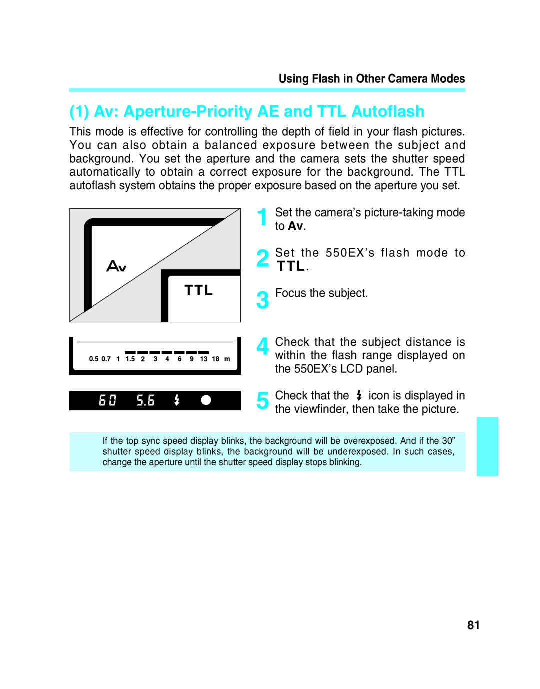 Canon 550EX manual Av Aperture-Priority AE and TTL Autoflash, Using Flash in Other Camera Modes 