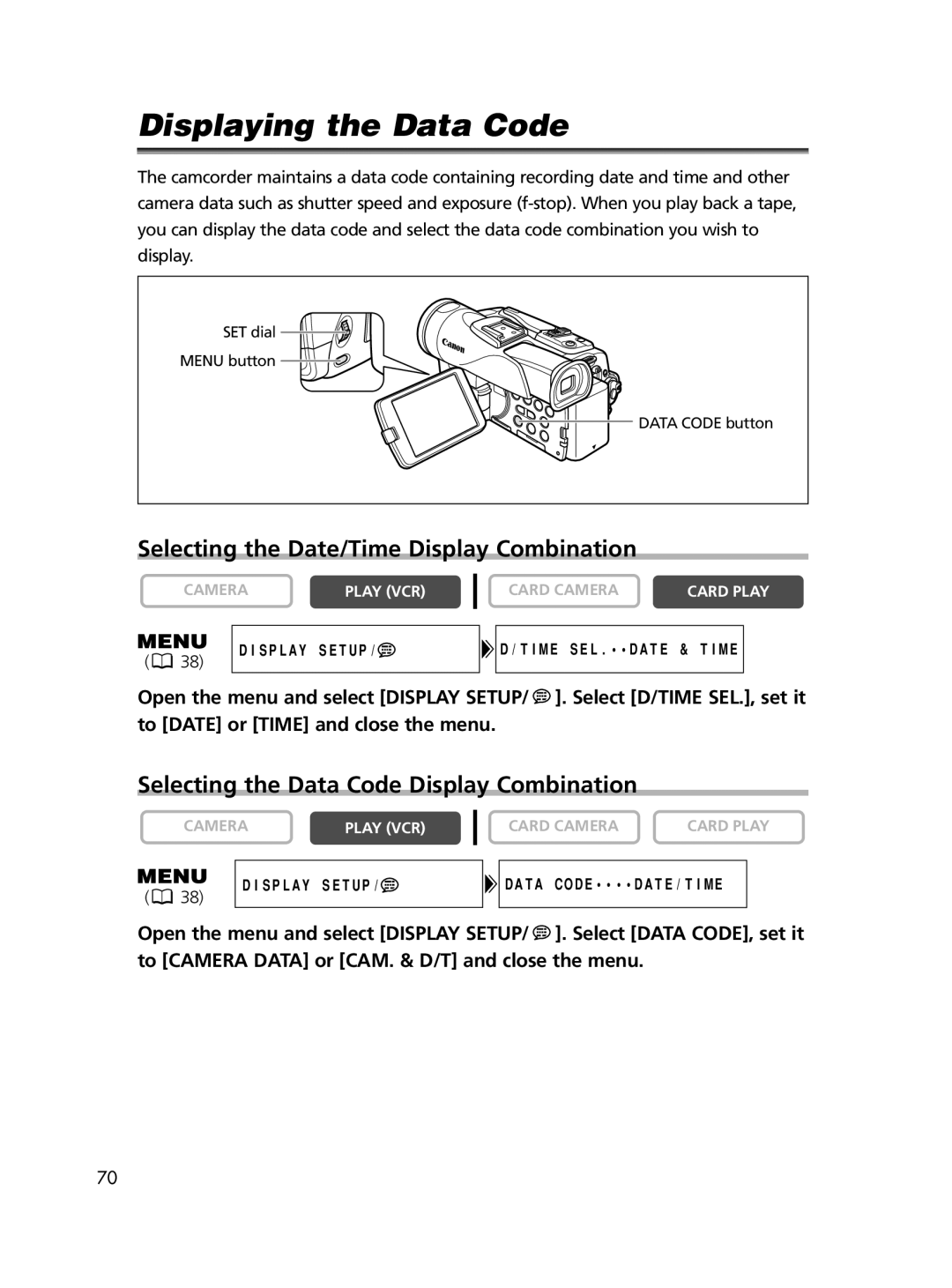 Canon 60, 65 instruction manual Displaying the Data Code, Selecting the Date/Time Display Combination 
