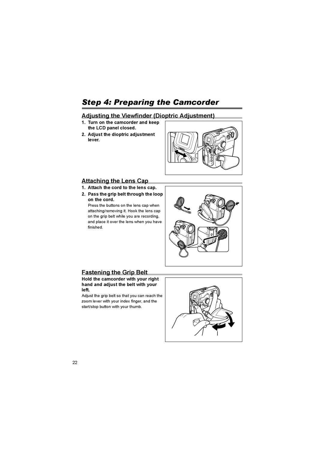 Canon 600 instruction manual Preparing the Camcorder, Adjusting the Viewfinder Dioptric Adjustment, Attaching the Lens Cap 