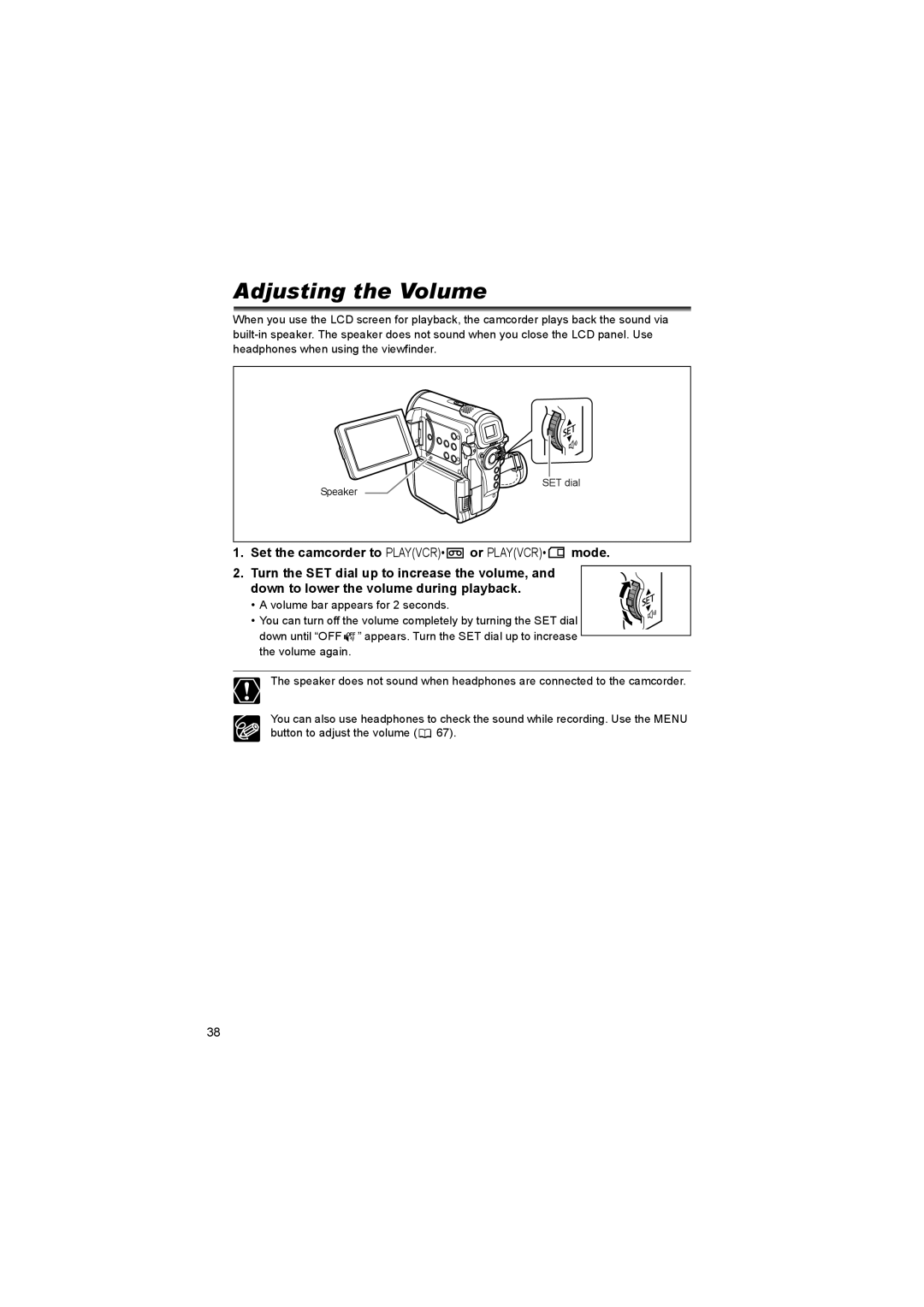 Canon 600 instruction manual Adjusting the Volume 