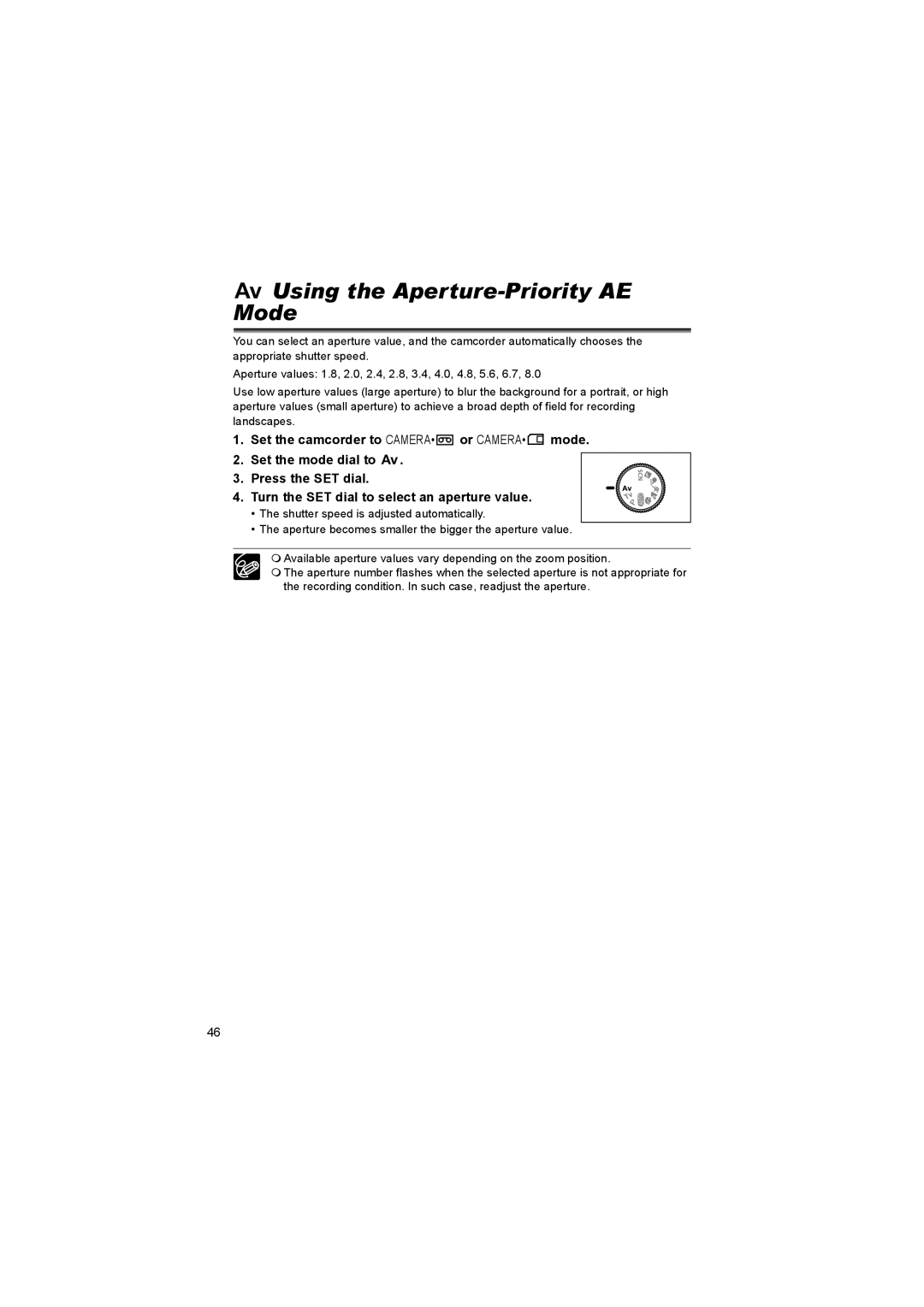 Canon 600 instruction manual Using the Aperture-Priority AE Mode, Set the camcorder to Camera or Camera 