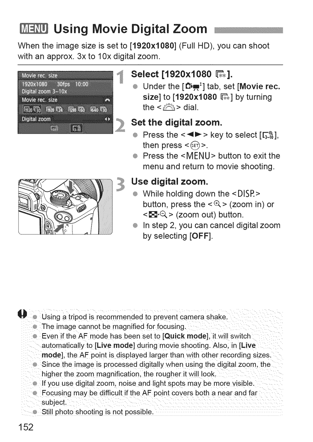 Canon 600D manual Using Movie Digital Zoom, 152, Set the digital zoom, Use digital zoom 