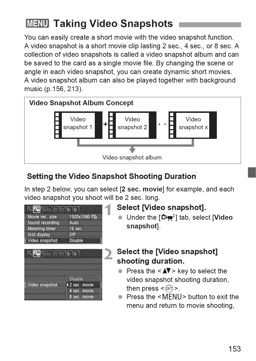 Canon 600D manual Taking Video Snapshots, 153, Setting the Video Snapshot Shooting Duration, Select the Video snapshot 