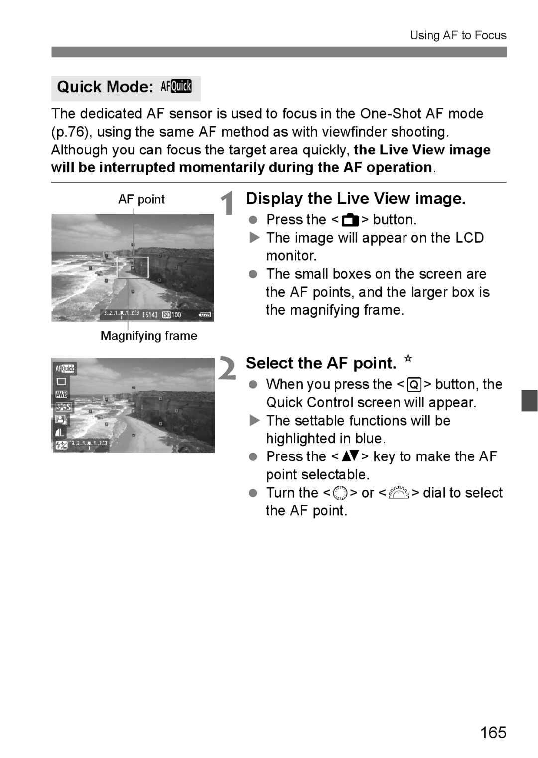 Canon 60D instruction manual Quick Mode f, AF point 1 Display the Live View image, Select the AF point. N, 165 