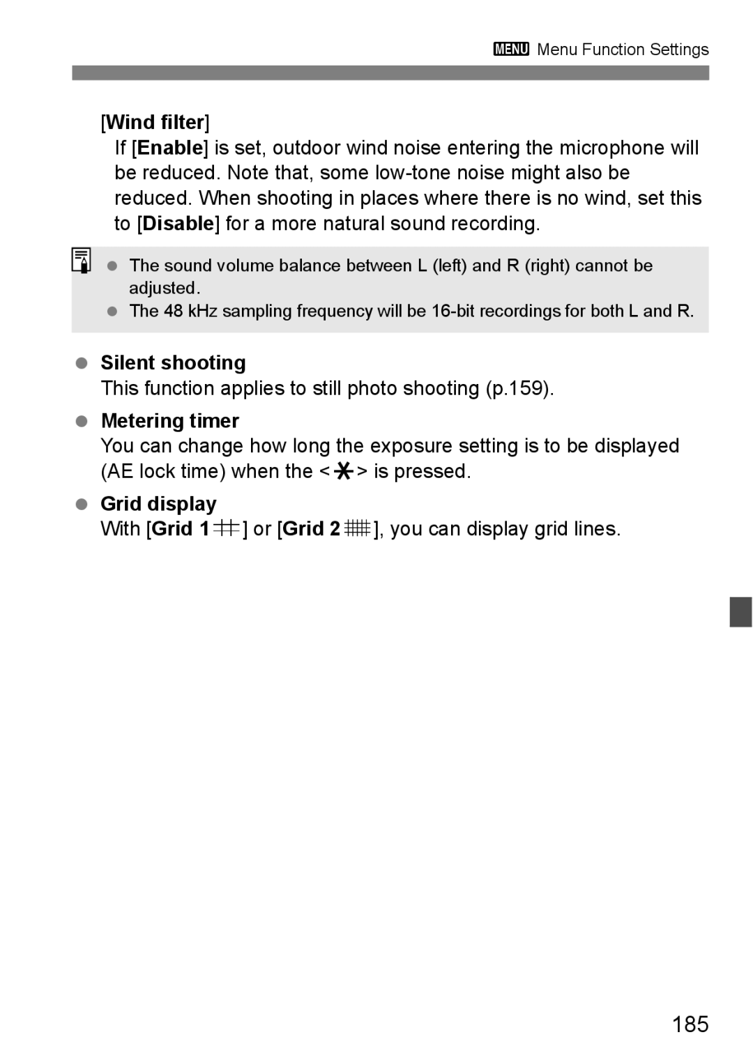 Canon 60D 185, Wind filter, Silent shooting, This function applies to still photo shooting p.159, Metering timer 