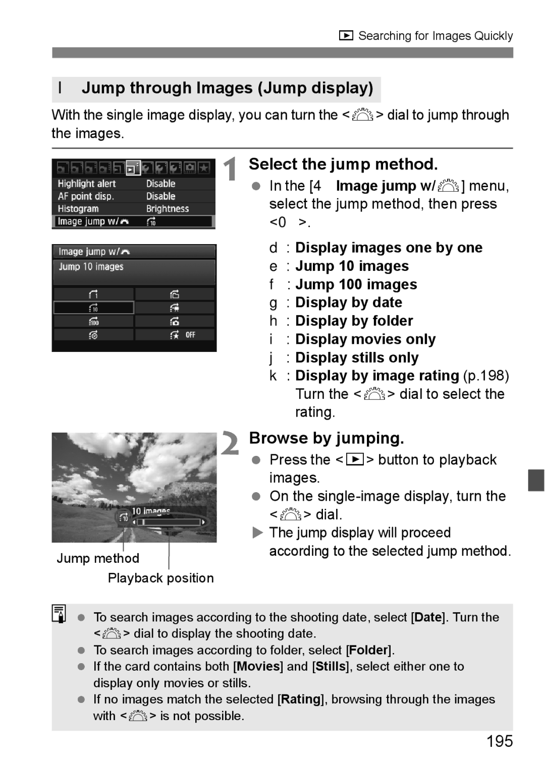 Canon 60D instruction manual IJump through Images Jump display, Select the jump method, Browse by jumping, 195 