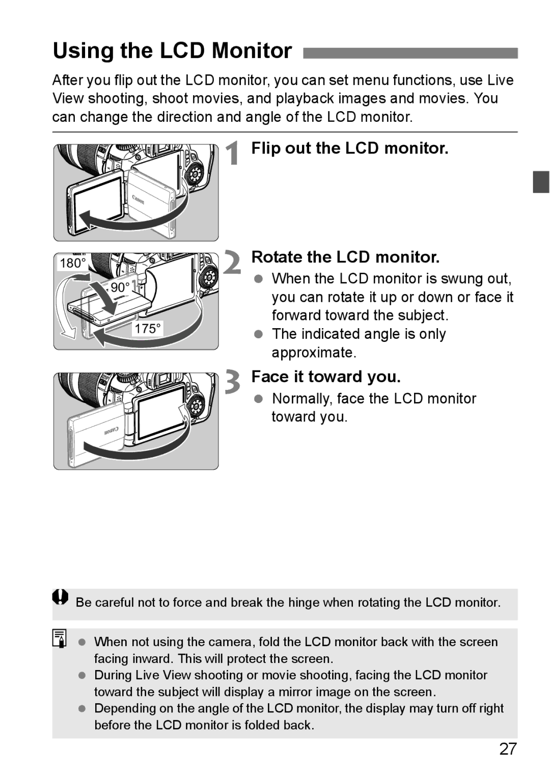 Canon 60D instruction manual Using the LCD Monitor, Flip out the LCD monitor, Rotate the LCD monitor, Face it toward you 