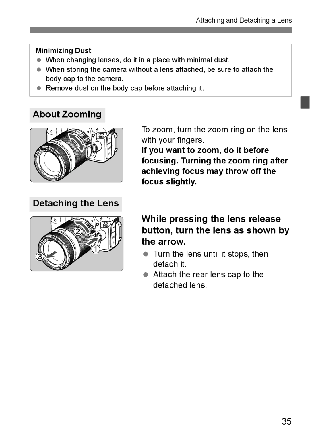 Canon 60D instruction manual About Zooming, To zoom, turn the zoom ring on the lens with your fingers, Minimizing Dust 